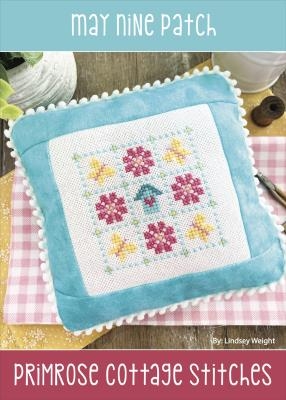 Stickvorlage Primrose Cottage Stitches - May Nine Patch