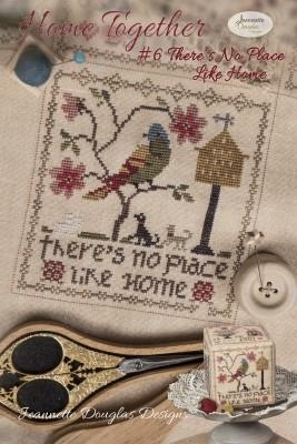 Stickvorlage Jeannette Douglas Designs - Home Together 6 Theres No Place Like Home