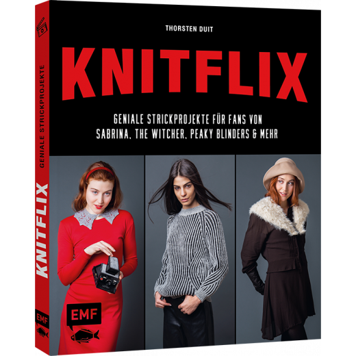 KNITFLIX – Geniale Strickprojekte