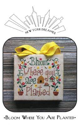 Stickvorlage New York Dreamer - Bloom Where You Are Planted