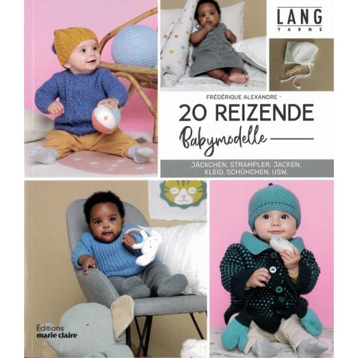 Lang Yarns 20 reizende Babymodelle