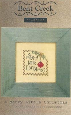 Merry Little Christmas - Bent Creek (Stickvorlage)