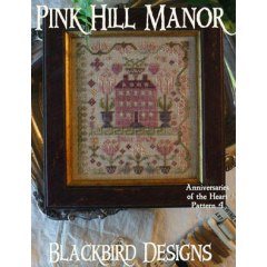 Pink Hill Manor - Blackbird Designs (Stickvorlage)