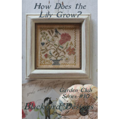 How Does The Lily Grow (Garden Club) - Blackbird Designs (Stickvorlage)