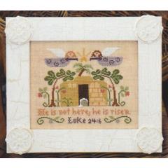 Little House Needleworks - He Is Risen