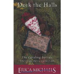 Erica Michaels - Caroling Berries - Deck The Halls