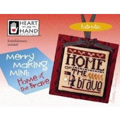 Heart In Hand Needleart - Merry Making Mini - Home Of The Brave (w/emb)