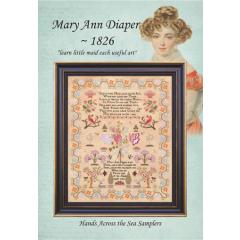 Hands Across The Sea Samplers - Mary Ann Diaper 1826