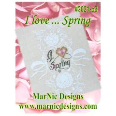 MarNic Designs - I Love Spring