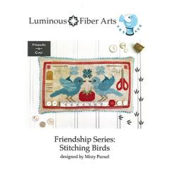 Luminous Fiber Arts - Friendship Series - Stitching Birds