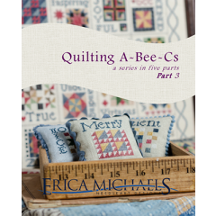 Stickvorlage Erica Michaels - Quilting A-Bee-Cs - Part 3
