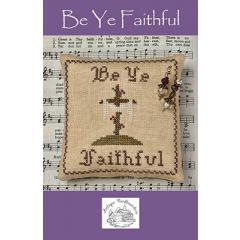 Antique Needleworkers - Be Ye Faithful