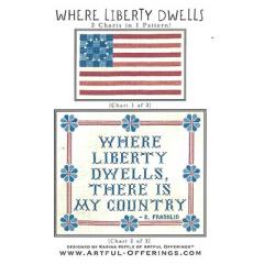 Artful Offerings - Where Liberty Dwells