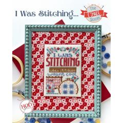 I Was Stitching - Hands On Design (Stickvorlage)
