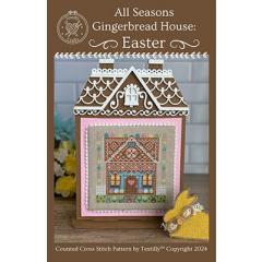 Easter - All Seasons Gingerbread House - Textilly Crafts (Stickvorlage)