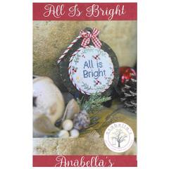 All Is Bright - Anabellas (Stickvorlage)