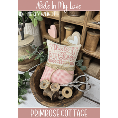Primrose Cottage Stitches - Abide In My Love