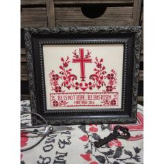 Quaint Rose Needle Arts - He Has Risen