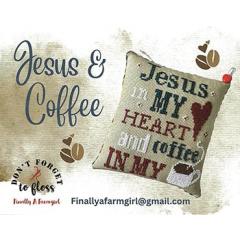 Finally A Farmgirl Designs - Jesus And Coffee