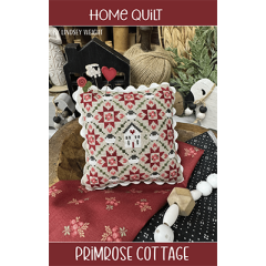Primrose Cottage Stitches - Home Quilt