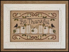 Country Cottage Needleworks - Be Thankful