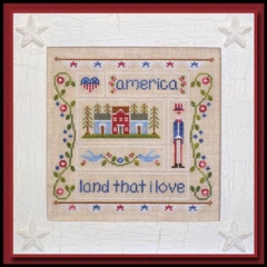 Stickvorlage Country Cottage Needleworks - Land That I Love