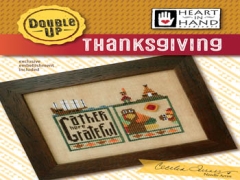 Stickvorlage Heart In Hand Needleart - Double Up: Thanksgiving (w/emb)