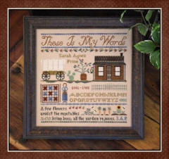Stickvorlage Little House Needleworks - These Is My Words