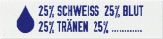 Etikett 25% Schweiss, 25% Blut, 25% Tränen, 25% .... - Strickimicki