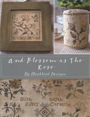Stickvorlage Blackbird Designs - And Blossom As The Rose