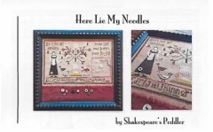 Stickvorlage Shakespeares Peddler - Here Lie My Needles