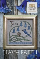 Stickvorlage Cottage Garden Samplings - Songbird's Garden 7 Have Faith