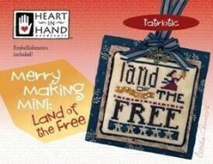 Stickvorlage Heart In Hand Needleart - Merry Making Mini - Land Of The Free (w/emb)