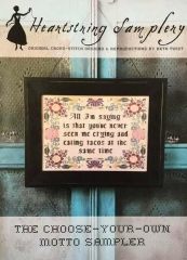 Stickvorlage Heartstring Samplery - Choose Your Own Motto Sampler