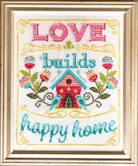 Stickvorlage Tiny Modernist Inc - Love Builds A Happy Home