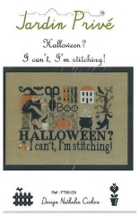 Stickvorlage Jardin Privé - Halloween? I Cant, Im Stitching!