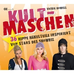 Kultmaschen - 36 hippe Häkelteile inspiriert von Stars des Showbiz