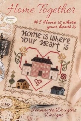 Stickvorlage Jeannette Douglas Designs - Home Together 1 Home Is Where Your Heart Is