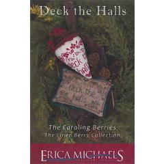Stickvorlage Erica Michaels - Deck The Halls Caroling Berries