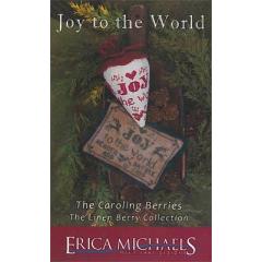 Stickvorlage Erica Michaels - Joy To The World - Caroling Berries