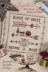 Stickvorlage Jeannette Douglas Designs - Home Together 5 East or West, Home is Best